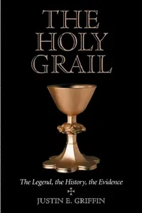 Buy The Holy Grail (English, Justin E. Griffin) — BookShops.in