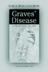 Buy Graves' Disease (English, Elaine A. Moore) — BookShops.in