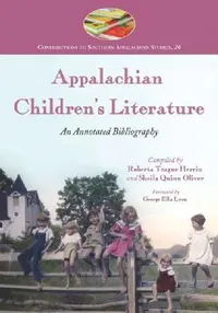 Buy Appalachian Children's Literature (English, Roberta Teague Herrin | Sheila Quinn Oliver) — BookShops.in