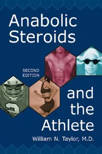 Buy Anabolic Steroids and the Athlete (English, William N. Taylor) — BookShops.in