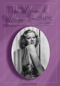 Buy The Women of Warner Brothers (English, Daniel Bubbeo) — BookShops.in
