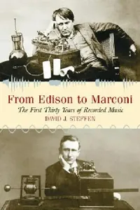 Buy From Edison to Marconi (English, David J. Steffen) — BookShops.in