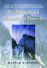 Buy The Multicultural Dictionary of Proverbs (English, Harold V. Cordry) — BookShops.in