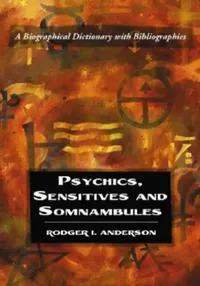 Buy Psychics, Sensitives and Somnambules (English, Rodger I. Anderson) — BookShops.in