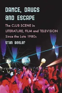 Buy Dance, Drugs and Escape (English, Stan Beeler) — BookShops.in