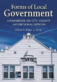 Buy Forms of Local Government (English, Roger L. Kemp) — BookShops.in