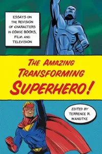Buy The Amazing Transforming Superhero! (English, Terrence R. Wandtke) — BookShops.in