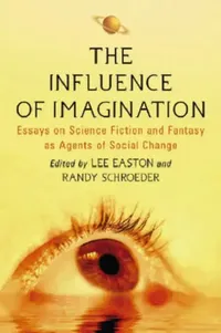Buy The Influence of Imagination (English, Lee Easton | Randy Schroeder) — BookShops.in