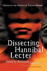 Buy Dissecting Hannibal Lecter (English, Benjamin Szumskyj) — BookShops.in