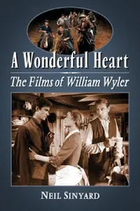 Buy A Wonderful Heart (English, Neil Sinyard) — BookShops.in