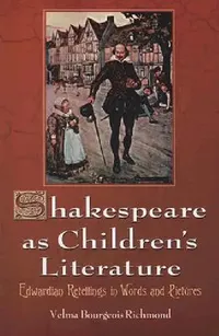 Buy Shakespeare as Children's Literature (English, Velma Bourgeois Richmond) — BookShops.in