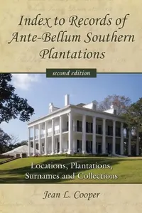 Buy Index to Records of Ante-Bellum Southern Plantations (English, Jean L. Cooper) — BookShops.in