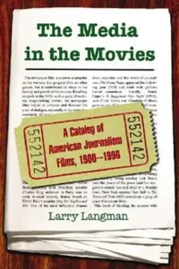 Buy The Media in the Movies (English, Larry Langman) — BookShops.in
