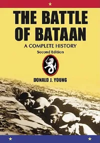 Buy The Battle of Bataan (English, Donald J. Young) — BookShops.in