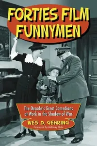 Buy Forties Film Funnymen (English, Wes D. Gehring) — BookShops.in
