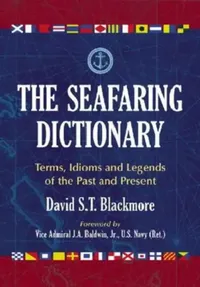 Buy The Seafaring Dictionary (English, David S. T. Blackmore) — BookShops.in