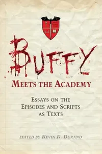 Buy Buffy Meets the Academy (English, Kevin K. Durand) — BookShops.in