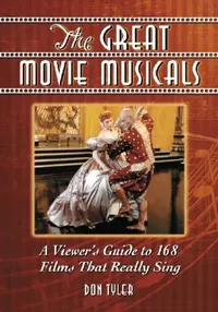 Buy The Great Movie Musicals (English, Don Tyler) — BookShops.in
