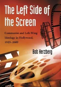 Buy The Left Side of the Screen (English, Bob Herzberg) — BookShops.in