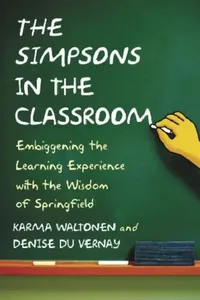 Buy The Simpsons in the Classroom (English, Karma Waltonen | Denise Du Vernay) — BookShops.in