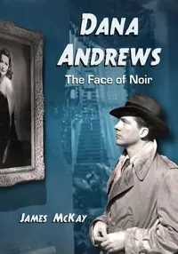 Buy Dana Andrews (English, James McKay) — BookShops.in