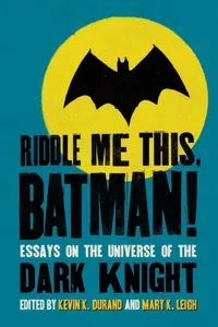 Buy Riddle Me This, Batman! (English, Kevin K. Durand | Mary K. Leigh) — BookShops.in