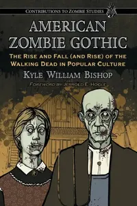 Buy American Zombie Gothic (English, Kyle William Bishop) — BookShops.in