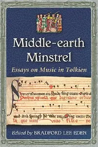 Buy Middle-earth Minstrel (English, Bradford Lee Eden) — BookShops.in