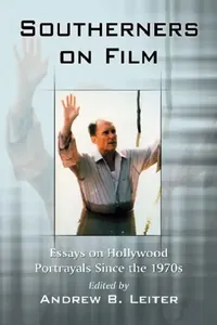 Buy Southerners on Film (English, Andrew B. Leiter) — BookShops.in
