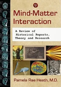 Buy Mind-Matter Interaction (English, Pamela Rae Heath) — BookShops.in
