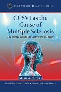 Buy CCSVI as the Cause of Multiple Sclerosis (English, Marie a. Rhodes | Elaine A. Moore) — BookShops.in