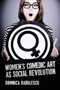 Buy Women's Comedic Art as Social Revolution (English, Domnica Radulescu) — BookShops.in
