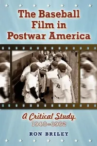 Buy The Baseball Film in Postwar America (English, Ron Briley) — BookShops.in