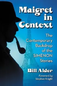 Buy Maigret, Simenon and France (English, Bill Alder) — BookShops.in