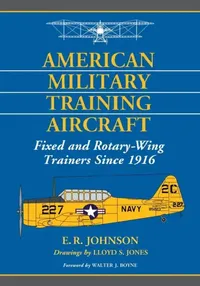 Buy American Military Training Aircraft (English, E. R. Johnson) — BookShops.in