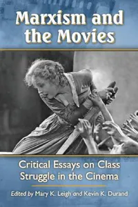 Buy Marxism and the Movies (English, Mary K. Leigh | Kevin K. Durand) — BookShops.in