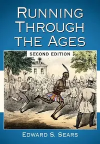 Buy Running Through the Ages, 2d ed. (English, Edward S. Sears) — BookShops.in
