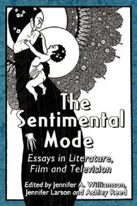 Buy The Sentimental Mode (English, Jennifer A. Williamson | Jennifer Larson | Ashley Reed) — BookShops.in