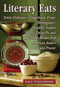 Buy Literary Eats (English, Gary Scharnhorst) — BookShops.in