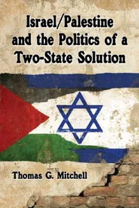 Buy Israel/Palestine and the Politics of a Two-State Solution (English, Thomas G. Mitchell) — BookShops.in