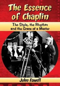 Buy The Essence of Chaplin (English, John Fawell) — BookShops.in