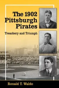 Buy The 1902 Pittsburgh Pirates (English, Ronald T. Waldo) — BookShops.in