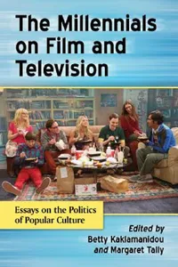 Buy The Millennials on Film and Television (English, Betty Kaklamanidou | Margaret Tally) — BookShops.in