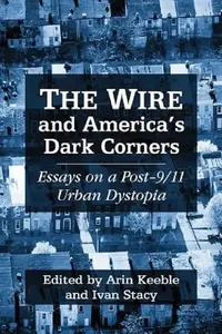 Buy The Wire and America's Dark Corners (English, Arin Keeble | Ivan Stacy) — BookShops.in