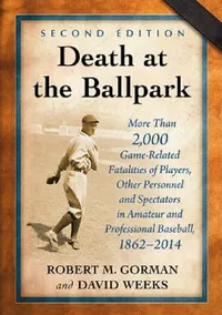Buy Death at the Ballpark (English, Robert M. Gorman | David Weeks) — BookShops.in