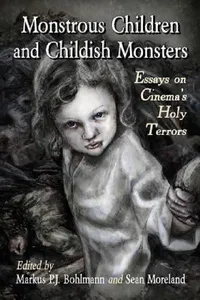 Buy Monstrous Children and Childish Monsters (English, Markus P. J. Bohlmann | Sean Moreland) — BookShops.in