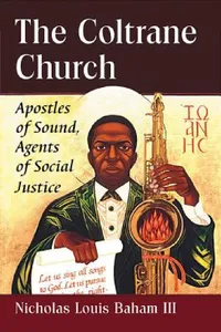 Buy The Coltrane Church (English, Nicholas Louis Baham) — BookShops.in