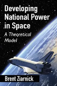 Buy Developing National Power in Space (English, Brent Ziarnick) — BookShops.in