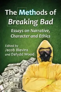 Buy The Methods of Breaking Bad (English, Jacob Blevins | Dafydd Wood) — BookShops.in