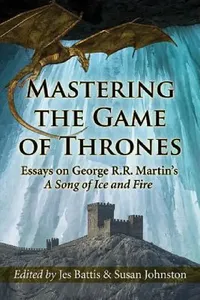 Buy Mastering the Game of Thrones (English, Jes Battis | Susan Johnston) — BookShops.in